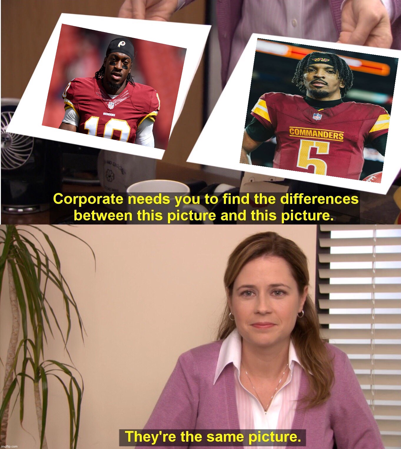 Washington Does It Again | image tagged in memes,they're the same picture,commanders,nfl football,jayden daniels | made w/ Imgflip meme maker