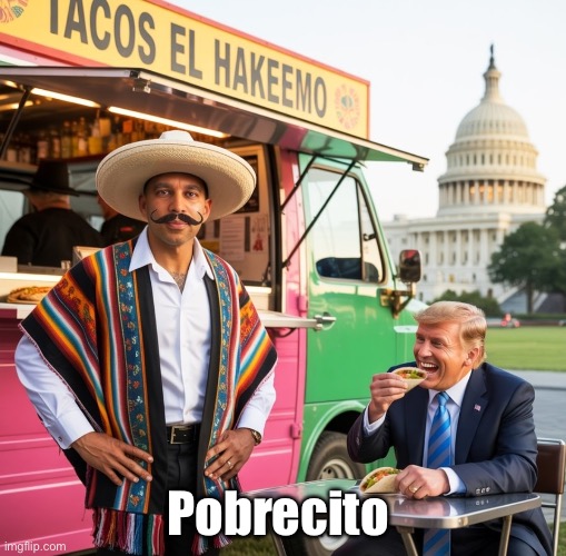 Hakeem Jeffries Sombrero | Pobrecito | image tagged in hakeem jeffries sombrero | made w/ Imgflip meme maker