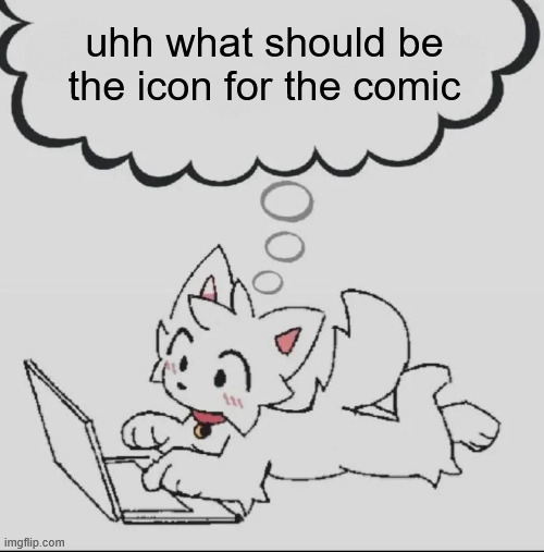 something heavily msmg related | uhh what should be the icon for the comic | image tagged in huh guh hwuh | made w/ Imgflip meme maker