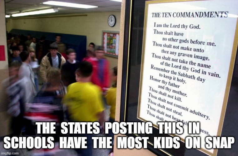SNAP to it, MAGA. | THE  STATES  POSTING  THIS  IN  SCHOOLS  HAVE  THE  MOST  KIDS  ON  SNAP | image tagged in snap | made w/ Imgflip meme maker