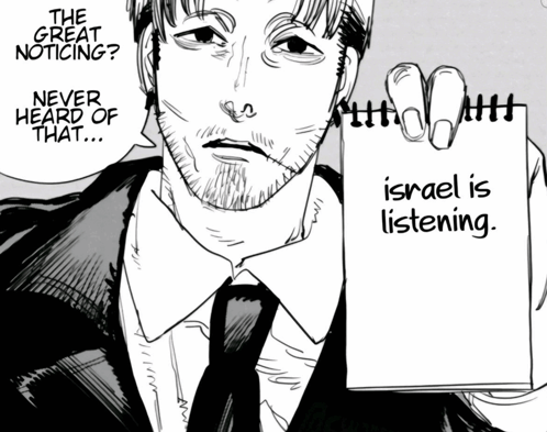 The great noticing? Never heard of that (Israel is listening) Blank Meme Template