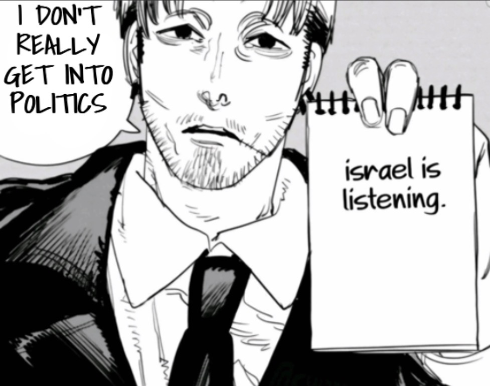 I don’t really get into politics (Israel is listening) Blank Meme Template
