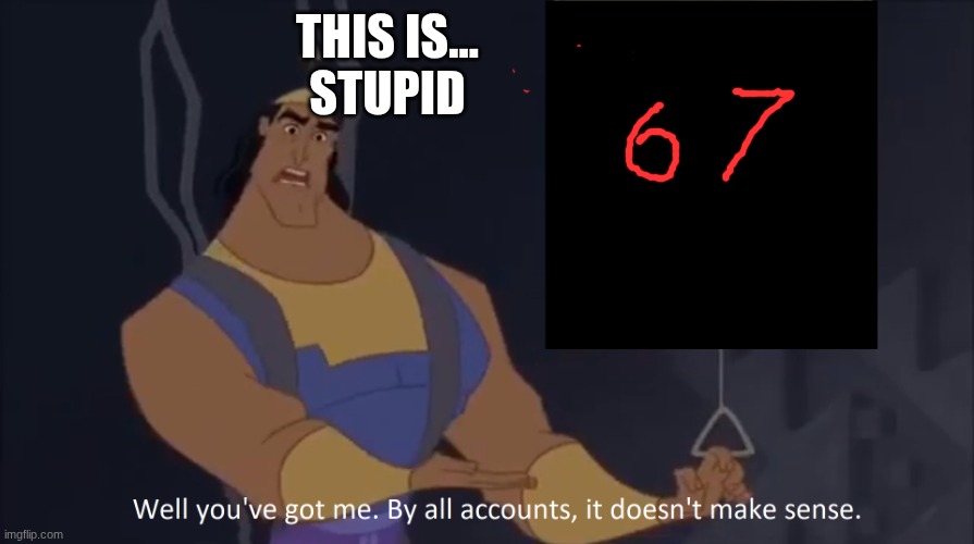Kronk - doesn't make sense (captioned) | THIS IS...



STUPID | image tagged in kronk - doesn't make sense captioned | made w/ Imgflip meme maker