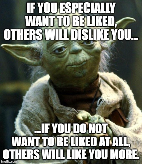 True for the case of artworks such as cartoons made for marketing v.s. the ones made for passion. | image tagged in fame,memes,passion,popularity,words of wisdom,yoda | made w/ Imgflip meme maker