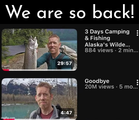 We are so back! | made w/ Imgflip meme maker
