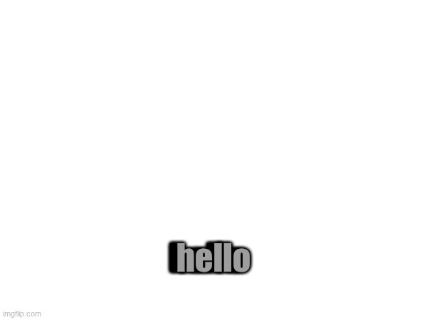 3d text :heart: | hello; hello | made w/ Imgflip meme maker