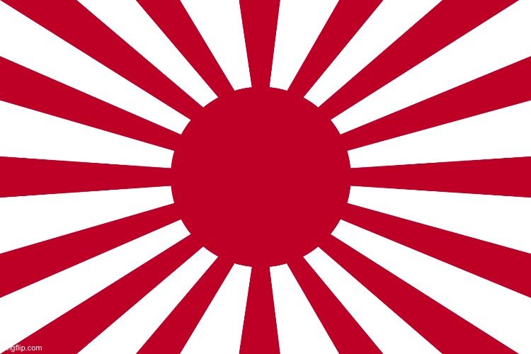rising sun flag | image tagged in rising sun flag | made w/ Imgflip meme maker
