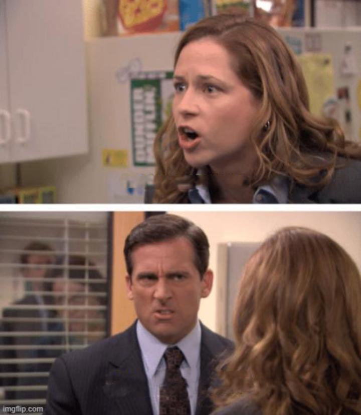 Michael Scott I'm Just Going to Date Her Harder Office Blank Meme Template