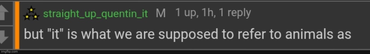 Wait until bro finds out about MALE AND FEMALE animals | made w/ Imgflip meme maker