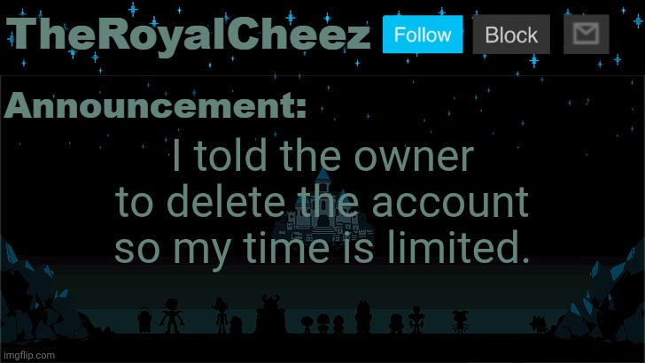 I have a few words to say: Rewrite fucking sucks | I told the owner to delete the account so my time is limited. | made w/ Imgflip meme maker