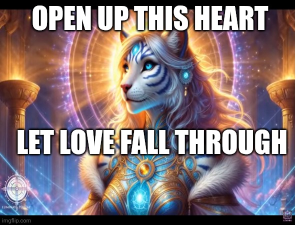I Long to Serve You | OPEN UP THIS HEART; LET LOVE FALL THROUGH | image tagged in smiling cat,holy spirit,spirit animal,spirit halloween | made w/ Imgflip meme maker