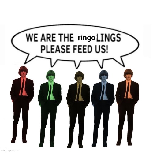 ok fuck you and your “kill John Lennon” bullshit here’s Ringo | made w/ Imgflip meme maker