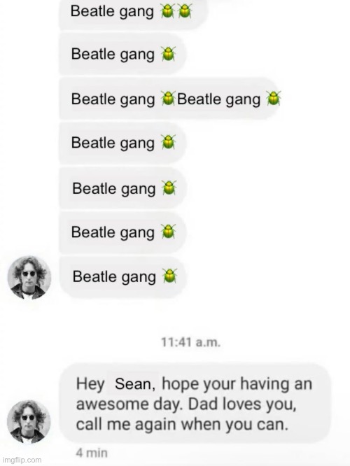 context: Sean is John Lennon’s son | made w/ Imgflip meme maker