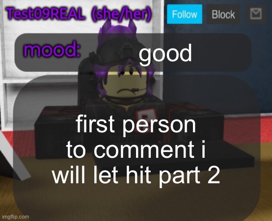 Test09 Jane Doe temp v2 | good; first person to comment i will let hit part 2 | image tagged in test09 jane doe temp v2 | made w/ Imgflip meme maker