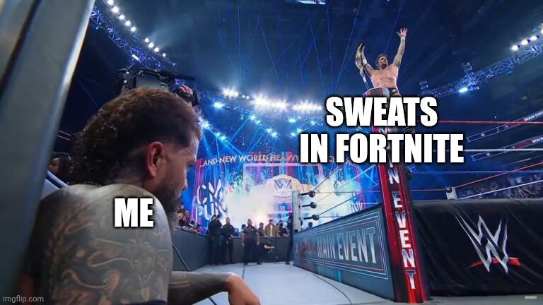 Fr I'm just trying to unlock the damn Springfielder Peely skin... | SWEATS IN FORTNITE; ME | image tagged in wwe jey uso vs cm punk,fortnite,battle royale,memes | made w/ Imgflip meme maker