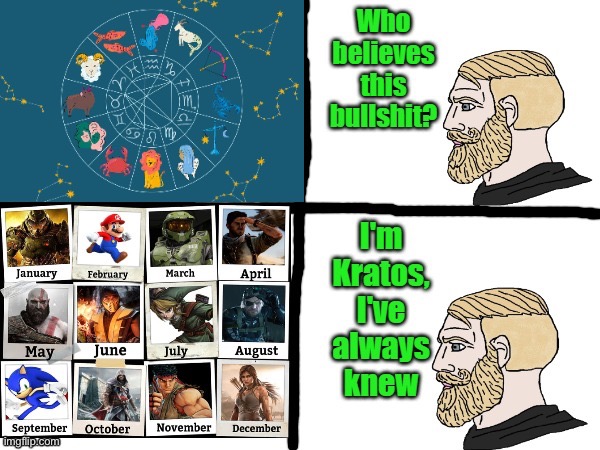 Please don’t spam brainrot into this year’s check-in of this meme. I want a user-friendly experience for everyone. | image tagged in zodiac signs,video games,funny,memes,who remembers,oh wow are you actually reading these tags | made w/ Imgflip meme maker