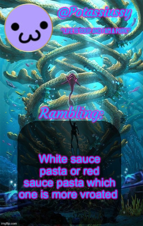 Another shitty announcement template | White sauce pasta or red sauce pasta which one is more vroated | image tagged in another shitty announcement template | made w/ Imgflip meme maker