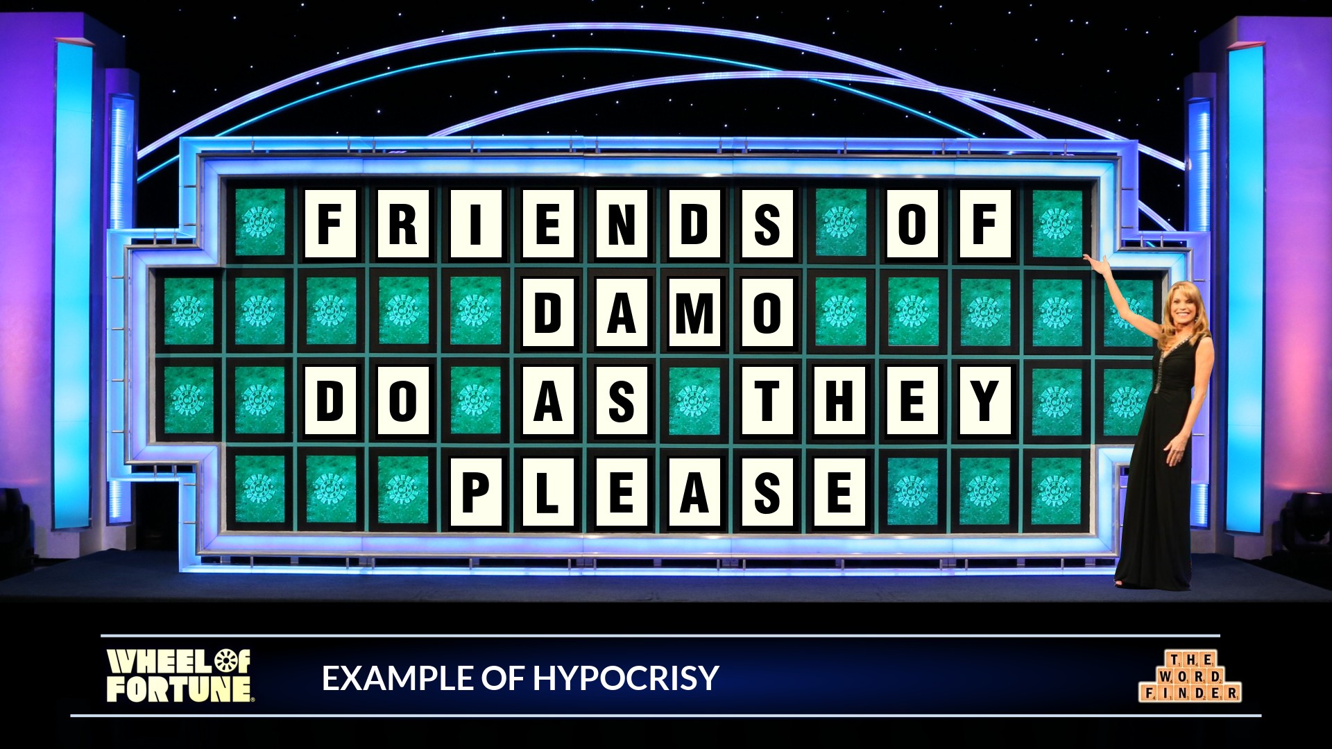 Friends of Damo JPP  Hypocrisy Blank Meme Template