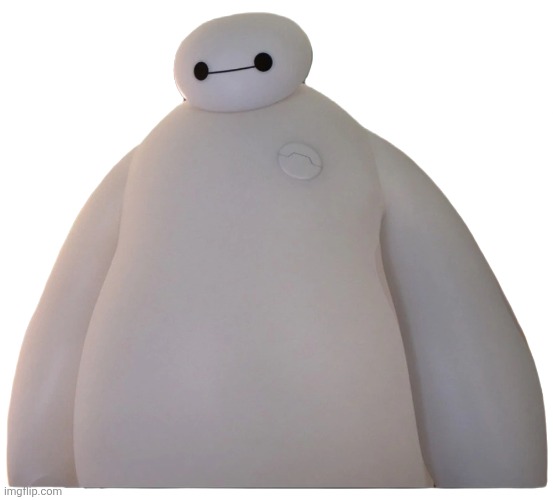 Baymax | image tagged in baymax | made w/ Imgflip meme maker
