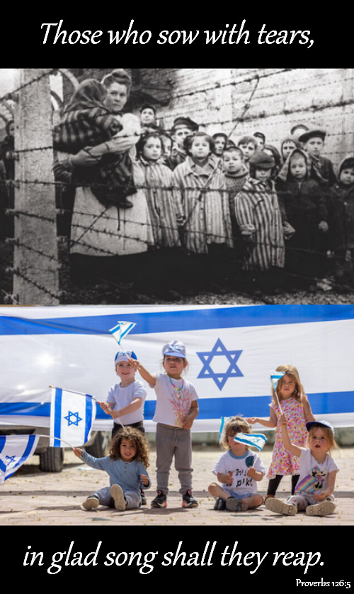 Promise Made Promise Kept | Those who sow with tears, in glad song shall they reap. Proverbs 126:5 | image tagged in politics,memes,god,israel,promise land | made w/ Imgflip meme maker