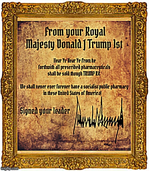 Royal Trump pharmacy | image tagged in royal trump pharmacy,oh my good can't happen,maga meds,no tylenol,ivermectin,trumercare | made w/ Imgflip meme maker