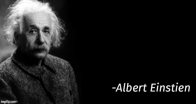 Albert einstein | image tagged in albert einstein | made w/ Imgflip meme maker