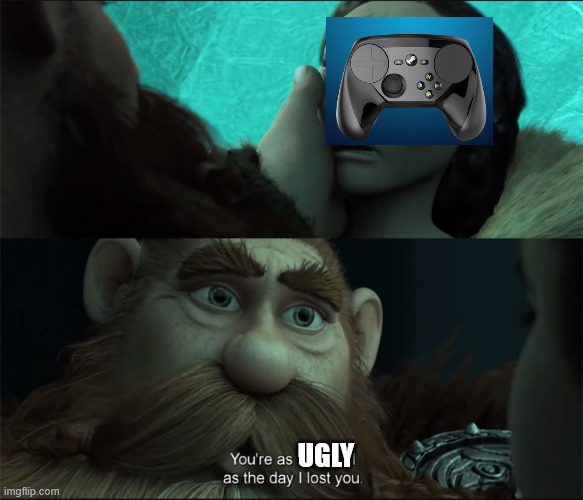 Beautiful as the Day I Lost You v2 | UGLY | image tagged in beautiful as the day i lost you v2 | made w/ Imgflip meme maker