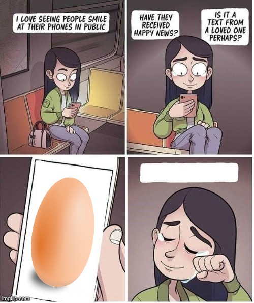 eg smil | image tagged in seeing people smile 1,egg,fun,egg is fun,eggy | made w/ Imgflip meme maker