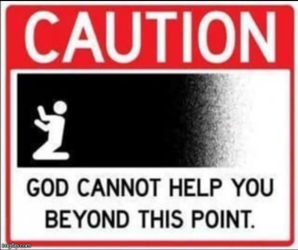 ?/10 react img material | image tagged in cautin god cannot help you beyond this point | made w/ Imgflip meme maker