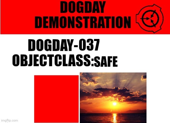 Dogday-037 Blank Meme Template