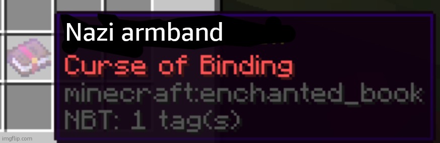 Curse of binding | Nazi armband | image tagged in curse of binding | made w/ Imgflip meme maker