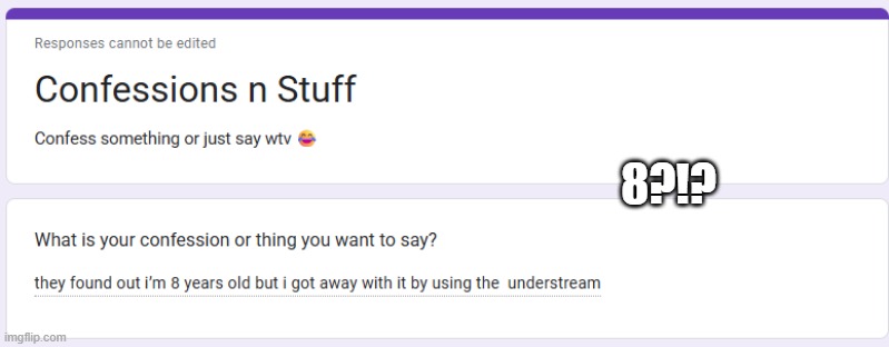 8?!? | made w/ Imgflip meme maker