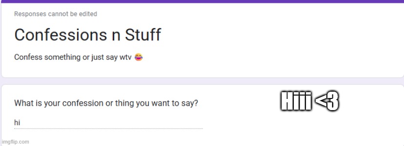 Hiii <3 | made w/ Imgflip meme maker