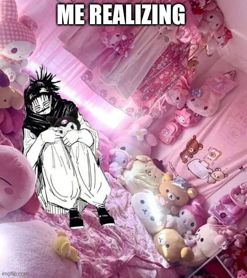 ME REALIZING | made w/ Imgflip meme maker