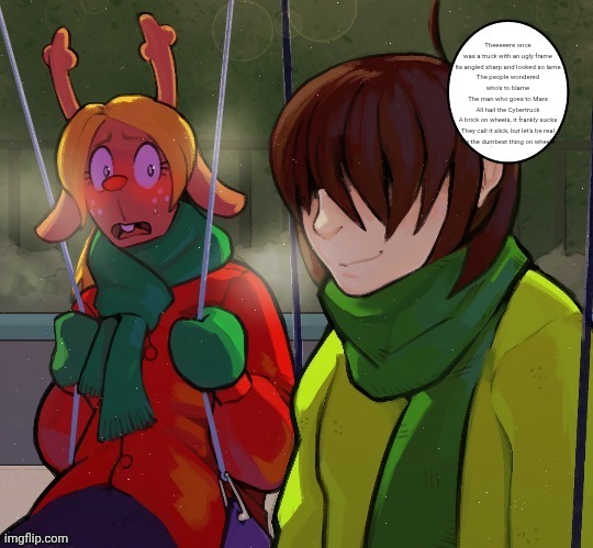 deltarizz blank | Theeeeere once was a truck with an ugly frame
Its angled sharp and looked so lame
The people wondered who's to blame
The man who goes to Mars
All hail the Cybertruck
A brick on wheels, it frankly sucks
They call it slick, but let's be real
It's the dumbest thing on wheels | image tagged in deltarizz blank | made w/ Imgflip meme maker