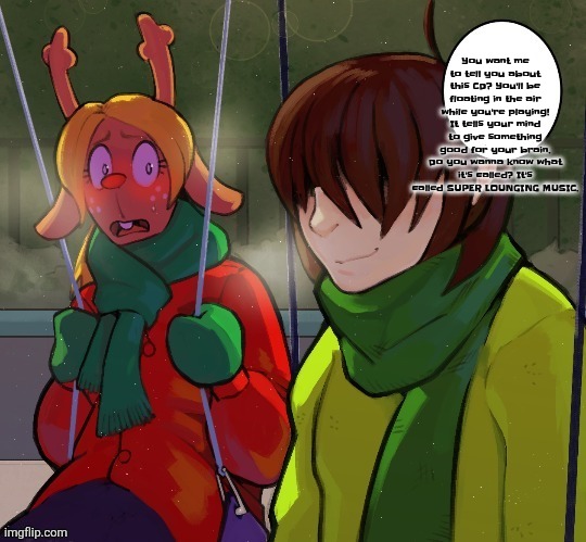 deltarizz blank | You want me to tell you about this CD? You'll be floating in the air while you're playing! It tells your mind to give something good for your brain. Do you wanna know what it's called? It's called SUPER LOUNGING MUSIC. | image tagged in deltarizz blank | made w/ Imgflip meme maker