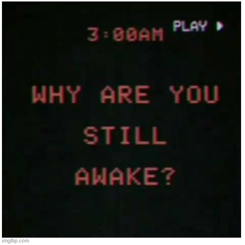 why is this so me tho | made w/ Imgflip meme maker