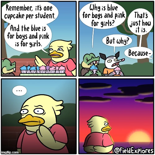 image tagged in animals,cupcakes,blue,pink,pointlessly gendered,deep thoughts | made w/ Imgflip meme maker