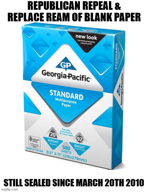 Republican Health Care Plan | image tagged in republican health care plan,cheaper and better,repeal and erase,concept of a plan,51000 dead per year,everybody dies | made w/ Imgflip meme maker