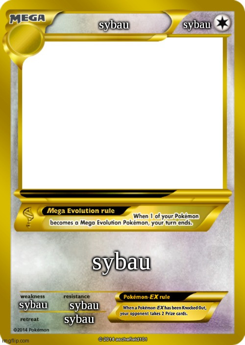 Pokemon card meme | sybau; sybau; sybau; sybau; sybau; sybau | image tagged in pokemon card meme | made w/ Imgflip meme maker