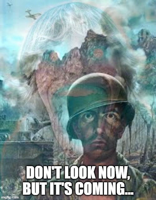 the forbidden number | DON'T LOOK NOW, BUT IT'S COMING... | made w/ Imgflip meme maker