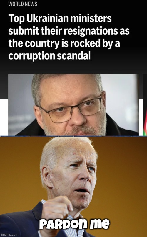 I'm so not shocked | Pardon me | image tagged in shocked creepy joe,ukraine,corruption,money laundry,politicians suck | made w/ Imgflip meme maker