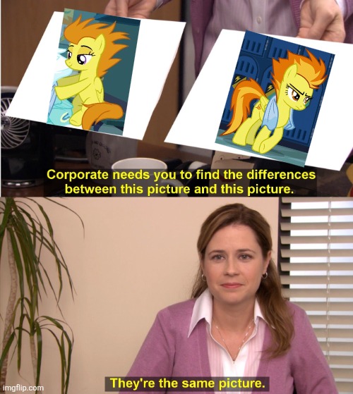 They're The Same Picture | image tagged in memes,they're the same picture | made w/ Imgflip meme maker