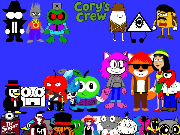 All of the existing Cory's Crew characters! ( So far, and no forms ) | image tagged in ocs | made w/ Imgflip meme maker