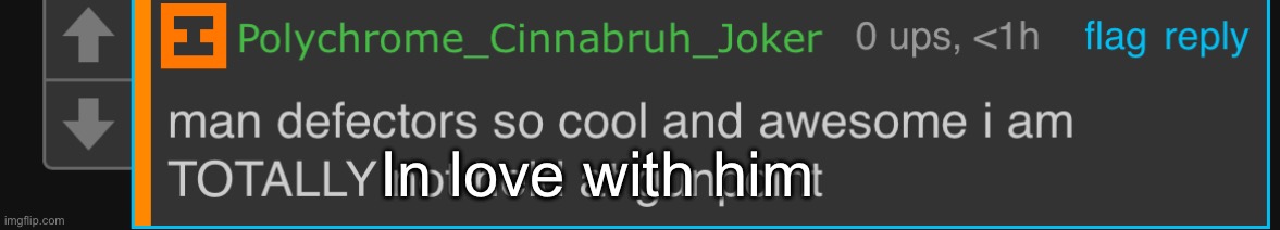 Awww he’s so nice | In love with him | made w/ Imgflip meme maker