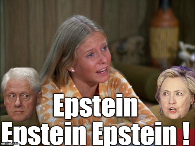 Epstein Epstein Epstein ! | made w/ Imgflip meme maker