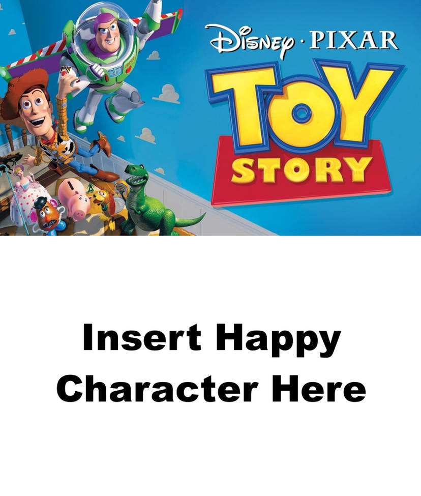 Who Loves Toy Story? Blank Meme Template
