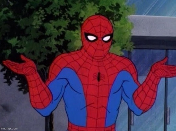 spiderman shrug | image tagged in spiderman shrug | made w/ Imgflip meme maker