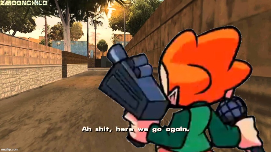 image tagged in here we go again pico | made w/ Imgflip meme maker