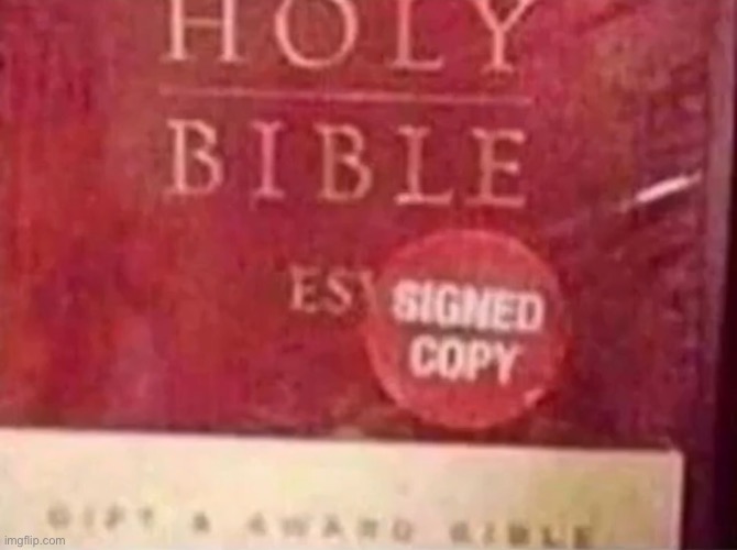 Signed copy | made w/ Imgflip meme maker